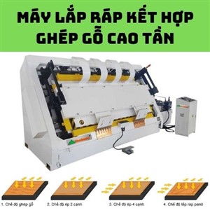 tin-tuc-su-kien/may-lap-rap-ket-hop-ghep-go-cao-tan.html