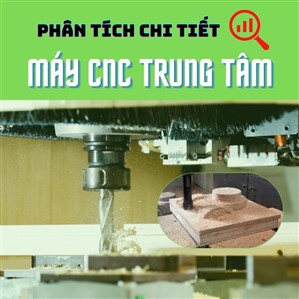 tin-tuc-su-kien/phan-tich-cac-loai-may-cnc-trung-tam.html
